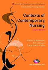 eBook (epub) Contexts of Contemporary Nursing de G. R. Williamson, T. Jenkinson, Tracey Proctor-Childs
