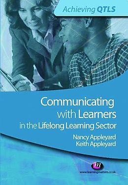 E-Book (epub) Communicating with Learners in the Lifelong Learning Sector von Keith Appleyard, Nancy Appleyard