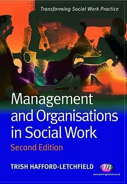 E-Book (pdf) Management and Organisations in Social Work von Trish Hafford-Letchfield