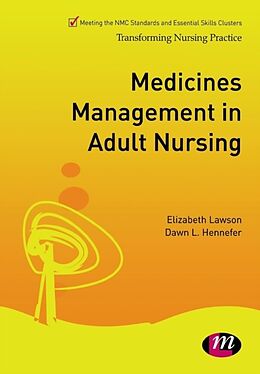 Kartonierter Einband Medicines Management in Adult Nursing von Liz Lawson, Dawn Hennefer