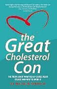 Couverture cartonnée The Great Cholesterol Con de Malcolm Kendrick