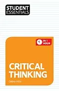 E-Book (pdf) Student Essentials: Critical Thinking von Debra Hills