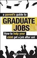 E-Book (epub) Parent's Guide to Graduate Jobs von Paul Redmond