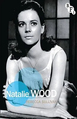 E-Book (pdf) Natalie Wood von Rebecca Sullivan