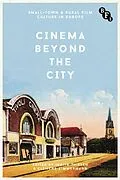 E-Book (pdf) Cinema Beyond the City von Judith Thissen, Clemens Zimmermann