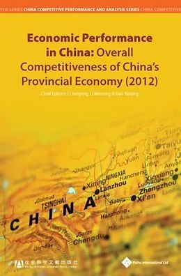 E-Book (pdf) Economic Performance in China von Li Jianping, Li Minrong, Gao Yanjing