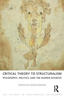 Kartonierter Einband Critical Theory to Structuralism von David Ingram