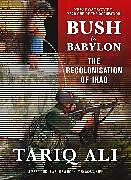 Bush in Babylon
