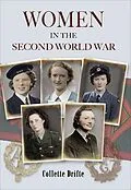 E-Book (epub) Women in the Second World War von Collette Drifte