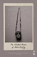 E-Book (epub) Everything is Moving, Everything is Joined von Stella Duffy