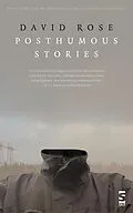 E-Book (epub) Posthumous Stories von David Rose