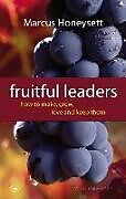 Couverture cartonnée Fruitful Leaders de Marcus (Author) Honeysett