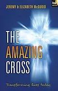 E-Book (epub) The Amazing Cross von Elizabeth Mcquoid