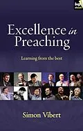 E-Book (epub) Excellence in Preaching von Simon Vibert