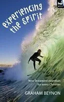 E-Book (epub) Experiencing the Spirit von Graham Beynon