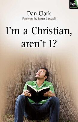 E-Book (epub) I'm a Christian, aren't I? von Dan Clark