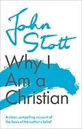 E-Book (epub) Why I am a Christian von John Stott