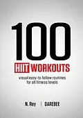 E-Book (epub) 100 HIIT Workouts von N. Rey