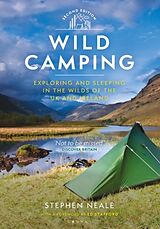 Broschiert Wild Camping von Stephen (University of Exeter, Uk) Neale