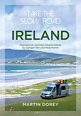 E-Book (pdf) Take the Slow Road: Ireland von Martin Dorey