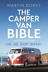 Couverture cartonnée The Camper Van Bible 2nd edition de Dorey Martin