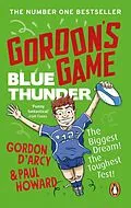 E-Book (epub) Gordon s Game: Blue Thunder von Paul Howard, Gordon D'Arcy