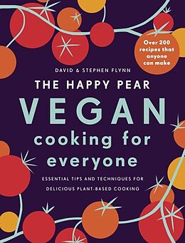 Livre Relié The Happy Pear: Vegan Cooking for Everyone de David Flynn, Stephen Flynn