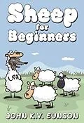 E-Book (epub) Sheep for Beginners von John K. V. Eunson