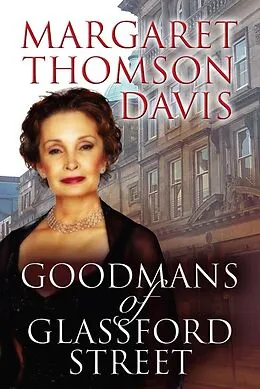 E-Book (epub) Goodmans of Glassford Street von Margaret Thomson Davis