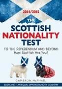 Kartonierter Einband The Scottish Nationality Test 2014/15 von Cameron McPhail