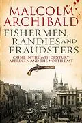 E-Book (epub) Fishermen, Randies and Fraudsters von Malcolm Archibald