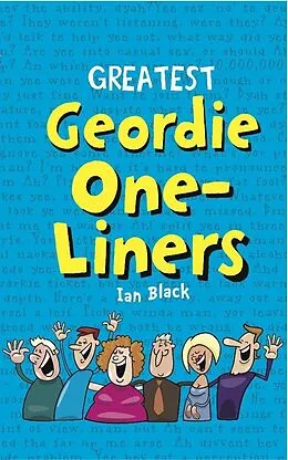 E-Book (epub) Greatest Geordie One-Liners von Ian Black, Leslie Black