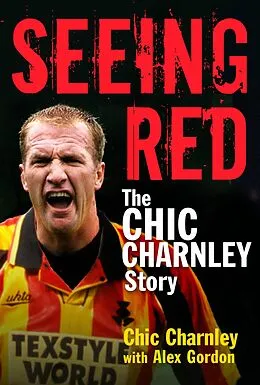 E-Book (epub) Seeing Red von Alex Gordon, Chic Charnley