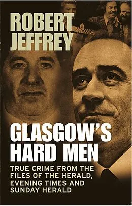 E-Book (epub) Glasgow's Hard Men von Robert Jeffrey