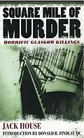 E-Book (epub) Square Mile of Murder von Jack House, Steven Wiggins