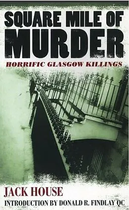 E-Book (epub) Square Mile of Murder von Jack House, Steven Wiggins