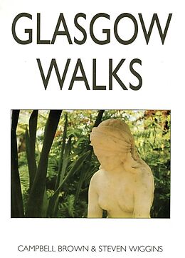 E-Book (epub) Glasgow Walks von Campbell Brown, Steven Wiggins