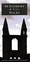 E-Book (epub) St Andrews and Fife Walks von Campbell Brown, Steven Wiggins