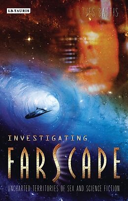 Broché Investigating Farscape de Jes Battis