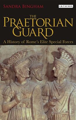 Fester Einband The Praetorian Guard von Dr Sandra (Senior Teaching Fellow, University of Edinburgh, UK)