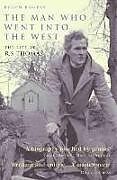 The Man Who Went into the West