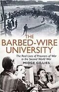 E-Book (epub) The Barbed-Wire University von Midge Gillies