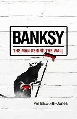E-Book (epub) Banksy von Will Ellsworth-Jones