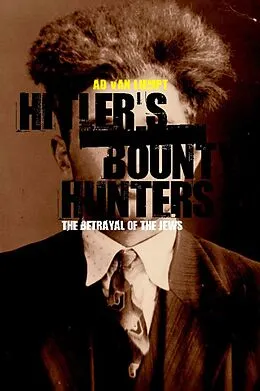 E-Book (pdf) Hitler's Bounty Hunters von Ad van Liempt