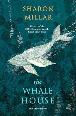 E-Book (epub) The Whale House and other stories von Sharon Millar