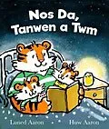 E-Book (epub) Nos Da, Tanwen a Twm von Aaron Luned Aaron