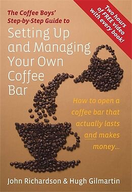 Couverture cartonnée Setting Up & Managing Your Own Coffee Bar de John Richardson, Hugh Gilmartin