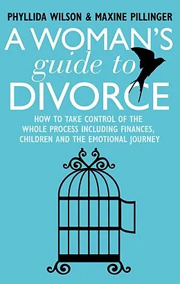 E-Book (epub) Woman's Guide to Divorce von Phyllida Wilson, Maxine Pillinger