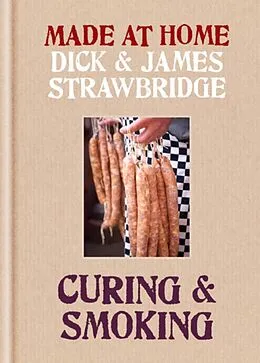 E-Book (epub) Made at Home: Curing & Smoking von Dick Strawbridge, James Strawbridge