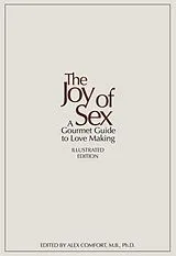 Fester Einband The Joy of Sex von Alex Comfort, Susan Quilliam